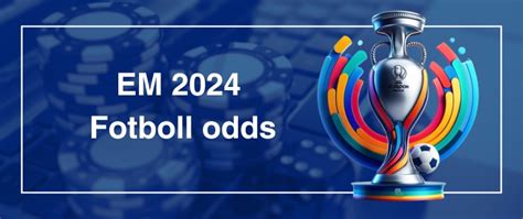 fotbolls em odds|Odds Fotbolls EM 2024 » Alla odds EM.
